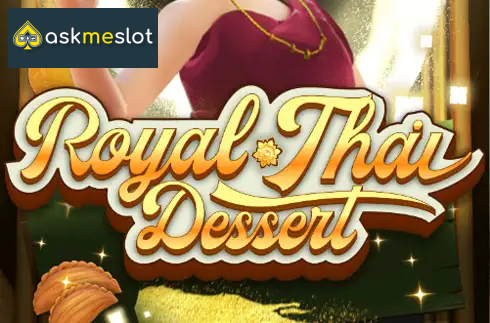 Royal Thai Desert